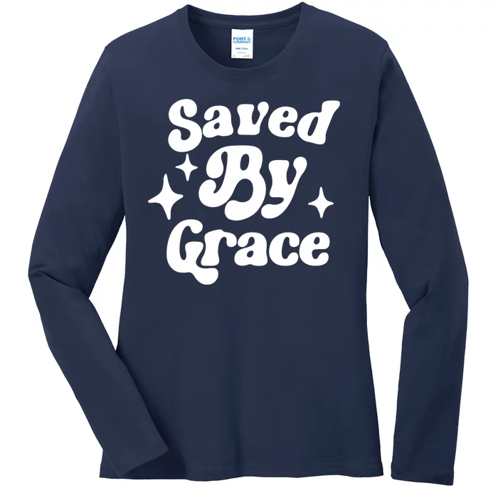 Saved By Grace Motivational Christian Retro Ladies Long Sleeve Shirt