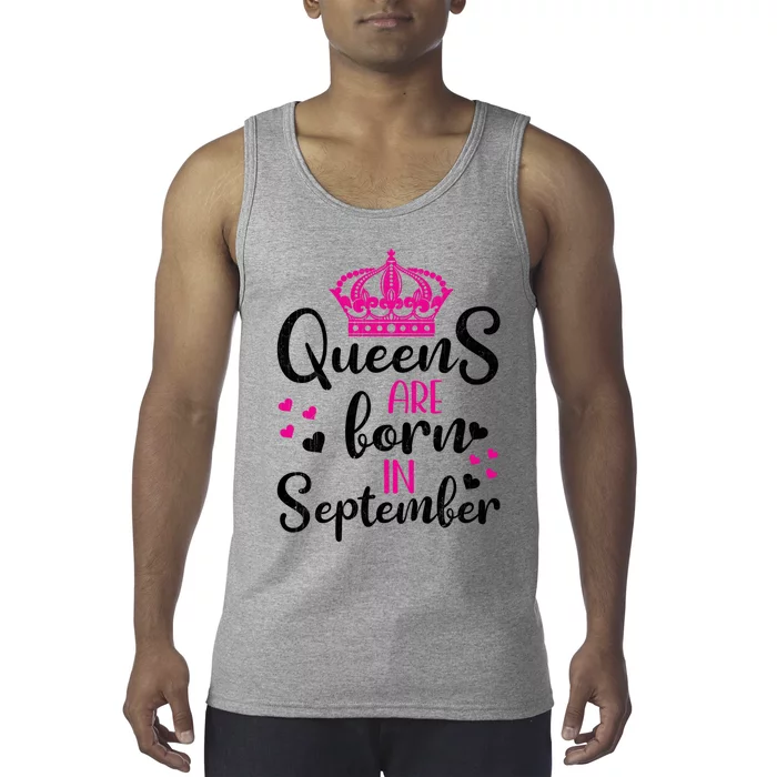 September Bday Gift Queens Are Born In September Gift Tank Top