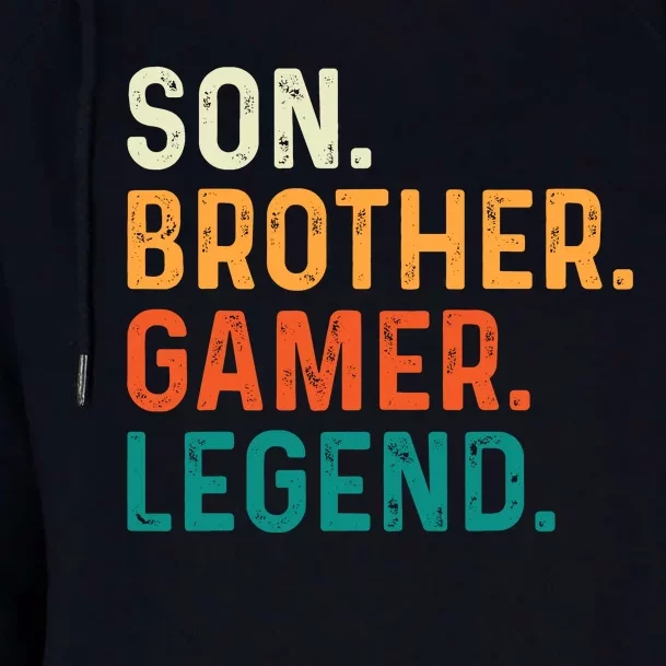 Son Brother Gamer Legend Funny Gaming Womens Funnel Neck Pullover Hood