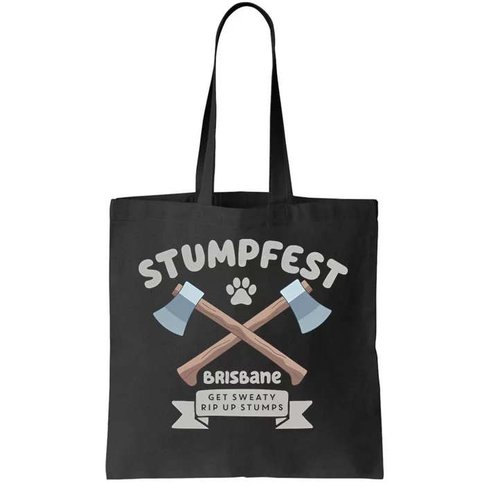 Stumpfest Brisbane Get Sweaty Rip Up Stumps Dad Mode Tote Bag