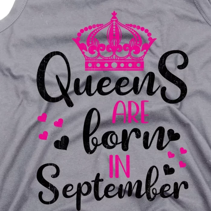 September Bday Great Gift Queens Are Born In September Gift Tank Top