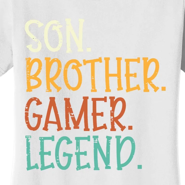 Son Brother Gamer Legend Funny Gaming Women's T-Shirt