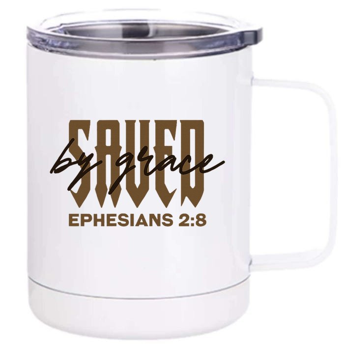 Saved By Grace Ephesians 28 Provision Of Grace Front & Back 12oz Stainless Steel Tumbler Cup