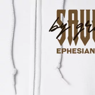 Saved By Grace Ephesians 28 Provision Of Grace Full Zip Hoodie