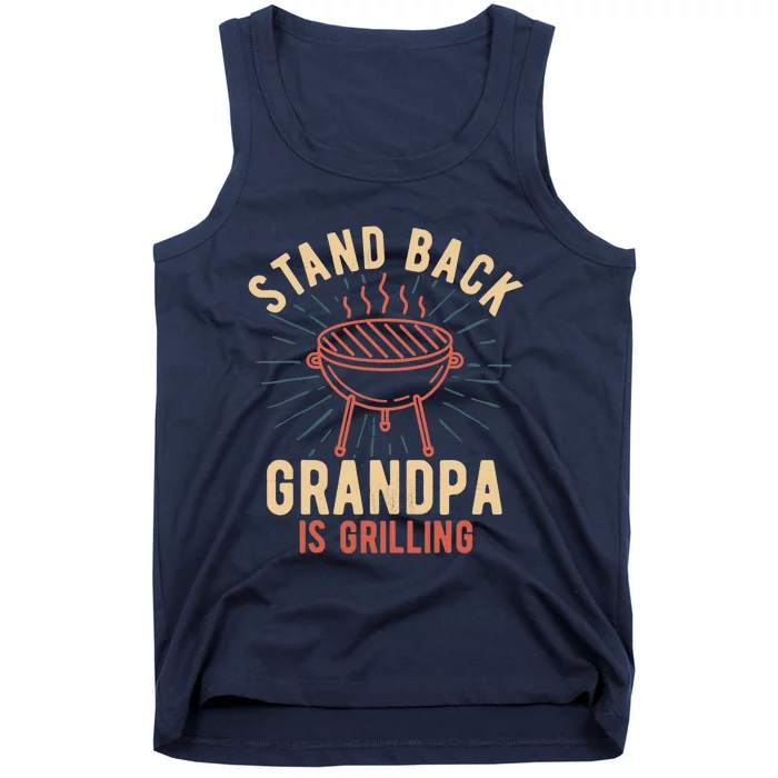 Stand Back Grandpa Is Grilling Vintage Gift for Him BBQ Fun Tank Top