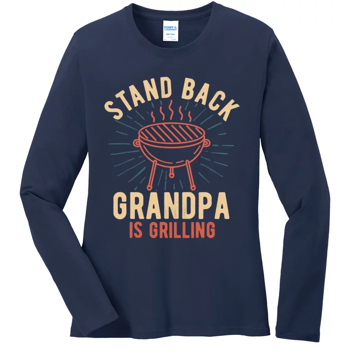 Stand Back Grandpa Is Grilling Vintage Gift for Him BBQ Fun Ladies Long Sleeve Shirt