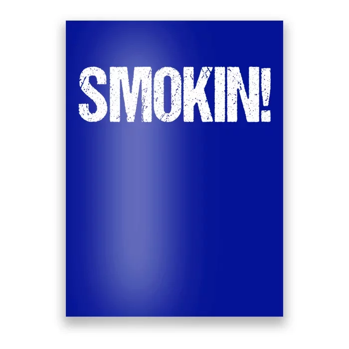 Smokin Bbq Grill Barbecue Cool Gift Poster