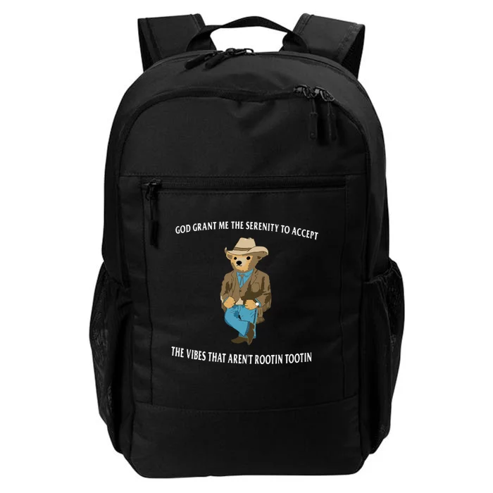 Serenity Bear God Grant Me The Serenity To Accept The Vibes That Aren’t R Daily Commute Backpack