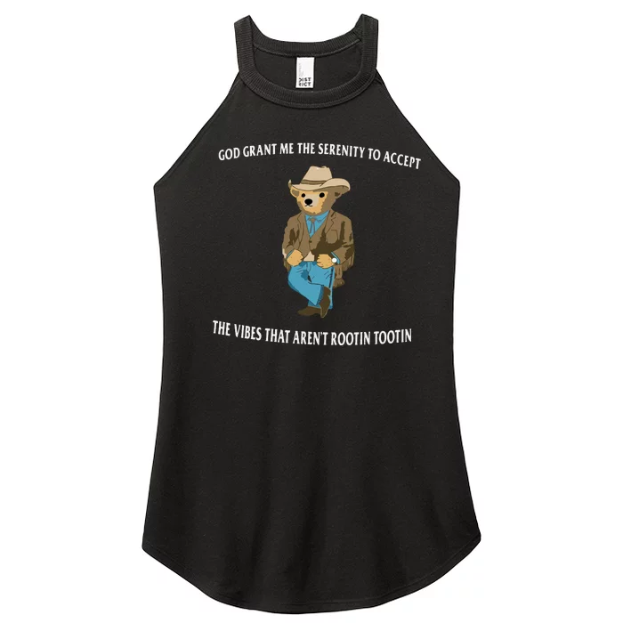 Serenity Bear God Grant Me The Serenity To Accept The Vibes That Aren’t R Women’s Perfect Tri Rocker Tank