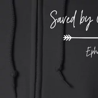 Saved By Grace Ephesians Scripture Christian Bible Verse Full Zip Hoodie