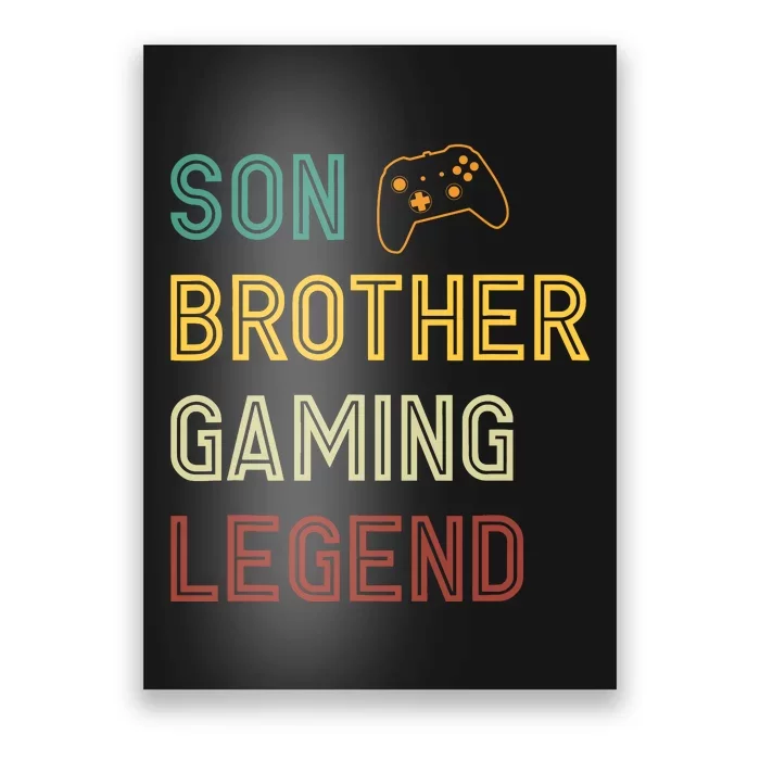 Son Brother Gaming Legend Poster