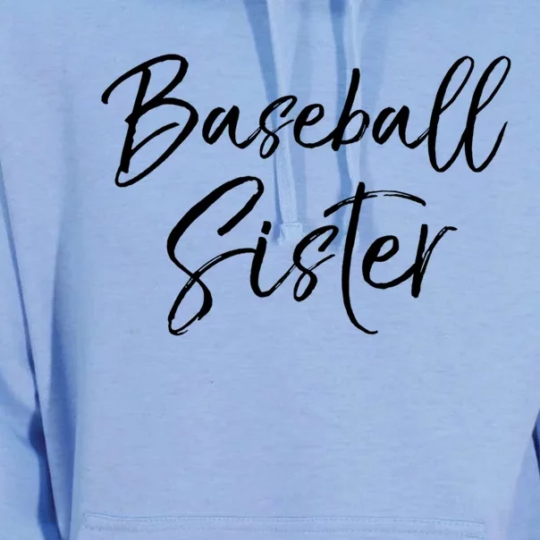 Supportive Baseball Gift Cute Baseball Sister Gift Unisex Surf Hoodie