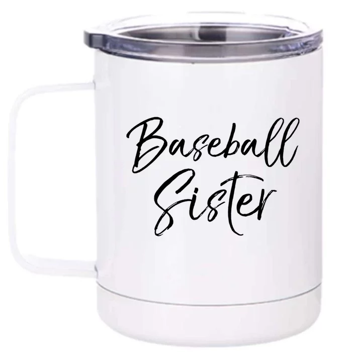 Supportive Baseball Gift Cute Baseball Sister Gift Front & Back 12oz Stainless Steel Tumbler Cup