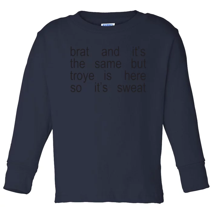 Sweat Brat Green Toddler Long Sleeve Shirt