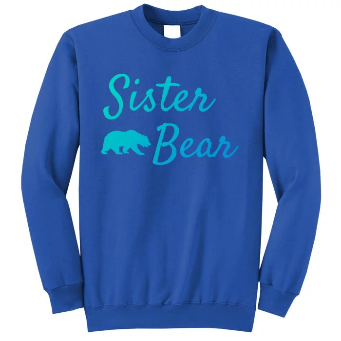 Sister Bear Gift Christmas Papa Bear Mama Bear Bear Meaningful Gift Sweatshirt