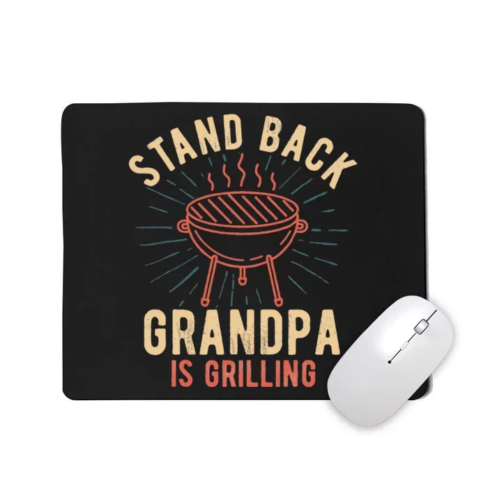 Stand Back Grandpa Is Grilling Vintage Gift For Him BBQ Fun Mousepad