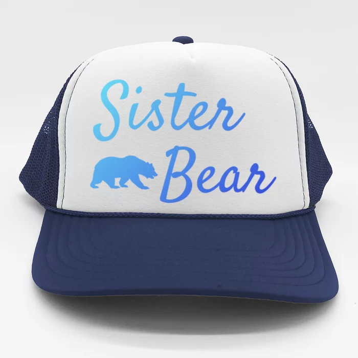 Sister Bear Gift Christmas Papa Bear Mama Bear Bear Meaningful Gift Trucker Hat