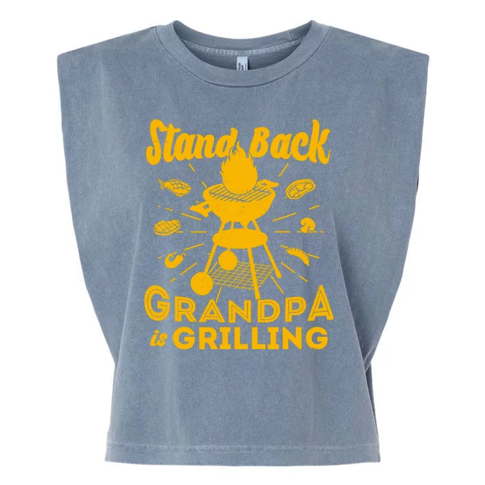 Stand Back Grandpa Is Grilling Garment-Dyed Women's Muscle Tee