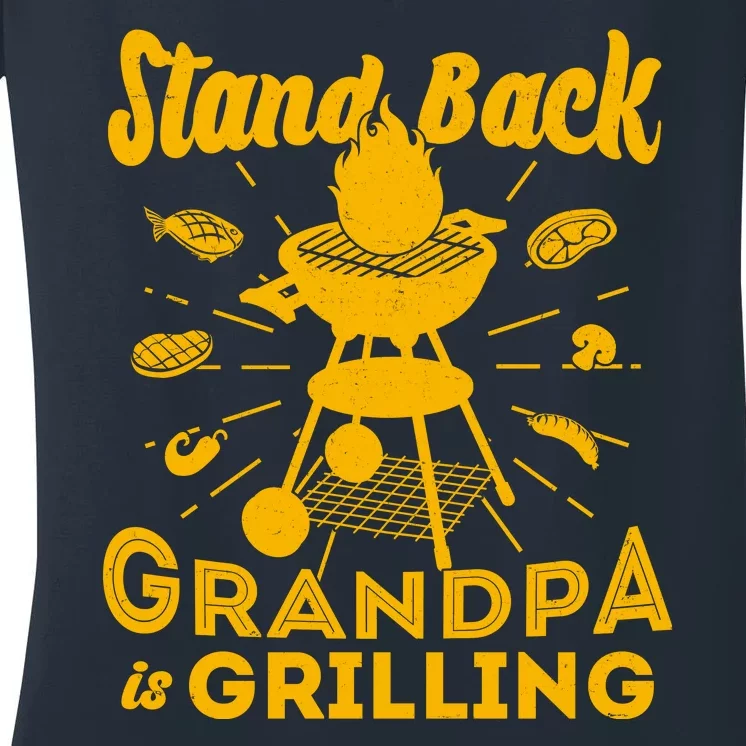 Stand Back Grandpa Is Grilling Women's V-Neck T-Shirt