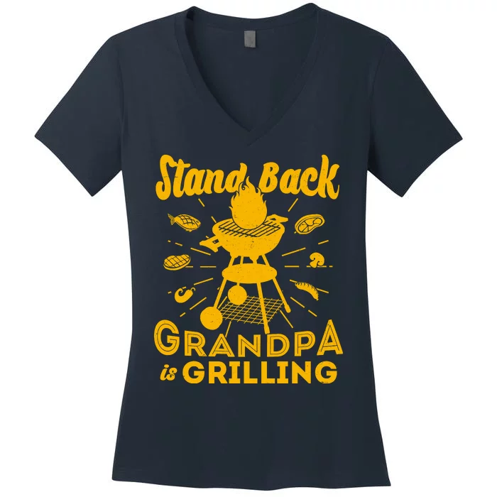 Stand Back Grandpa Is Grilling Women's V-Neck T-Shirt