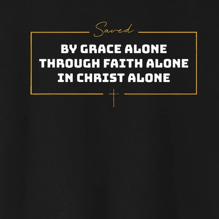 Saved By Grace Alone Solas Of Reformed Theology Christian Women's Crop Top Tee