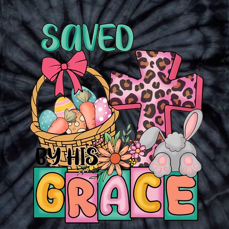 Saved By His Grace Easter Day Bunny Christian Family Easter Day Tie-Dye T-Shirt