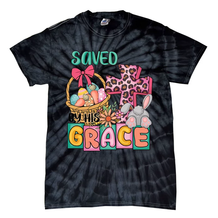 Saved By His Grace Easter Day Bunny Christian Family Easter Day Tie-Dye T-Shirt