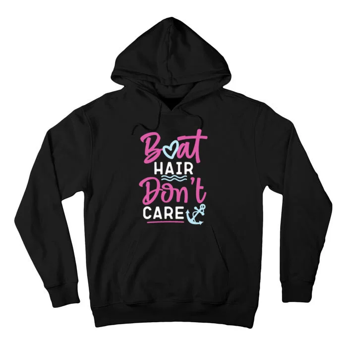 Sailing Boat Hair Don'T Care Tall Hoodie