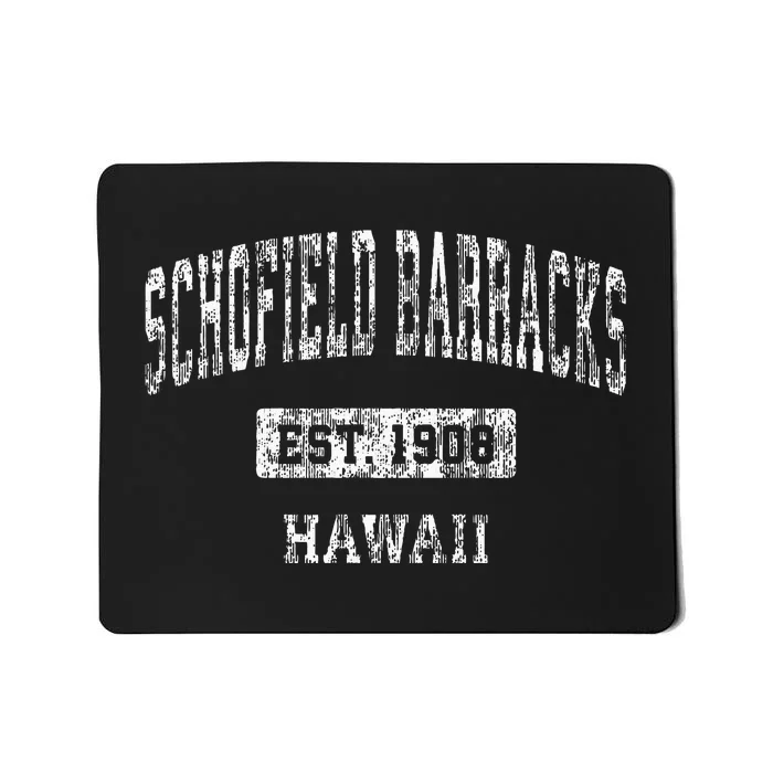 Schofield Barracks Hawaii Hi Vintage Sports Established Mousepad