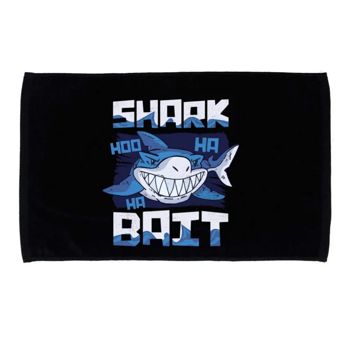 Shark Bait Hoo Ha Ha Funny Funny Shark Of Week Funny Gift Microfiber Hand Towel