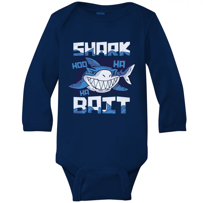 Shark Bait Hoo Ha Ha Funny Funny Shark Of Week Funny Gift Baby Long Sleeve Bodysuit