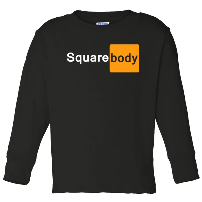 Square Body Hub Classic Squarebody Truck Adult Humor Toddler Long Sleeve Shirt