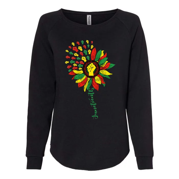 Sunflower Black History African Juneteenth Independence Day Womens California Wash Sweatshirt