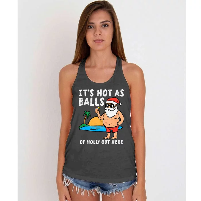 Santa Beach Hot As Balls Of Holly Funny Christmas In July Women's Knotted Racerback Tank