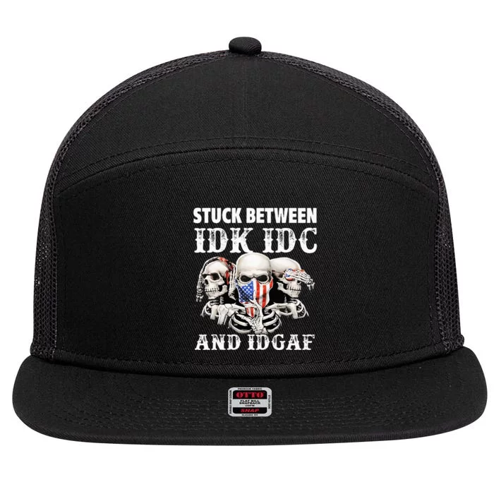 Stuck Between Idk Idc And Idgaf Funny Skull Lover 7 Panel Mesh Trucker Snapback Hat