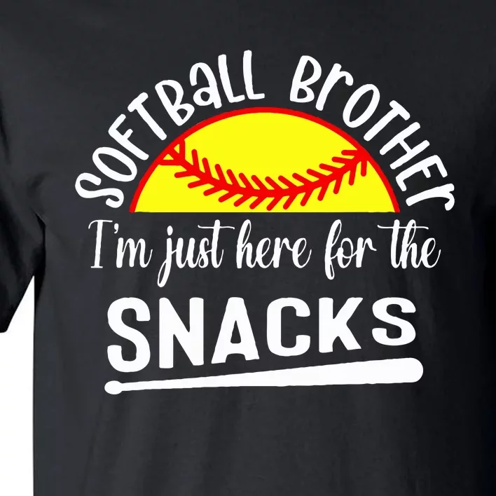 Softball Brother IM Just Here For The Snacks Retro Softball Tall T-Shirt