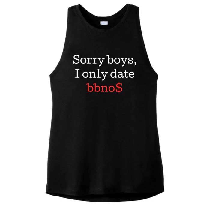 Sorry B.o.y.s I Only Date Bbno$ Ladies Tri-Blend Wicking Tank