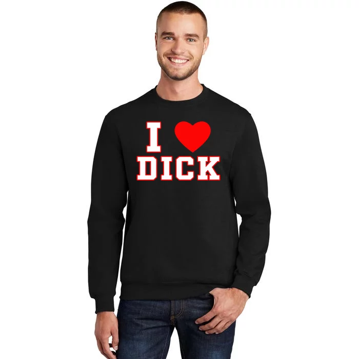 South Bysole I Love Dick Tall Sweatshirt