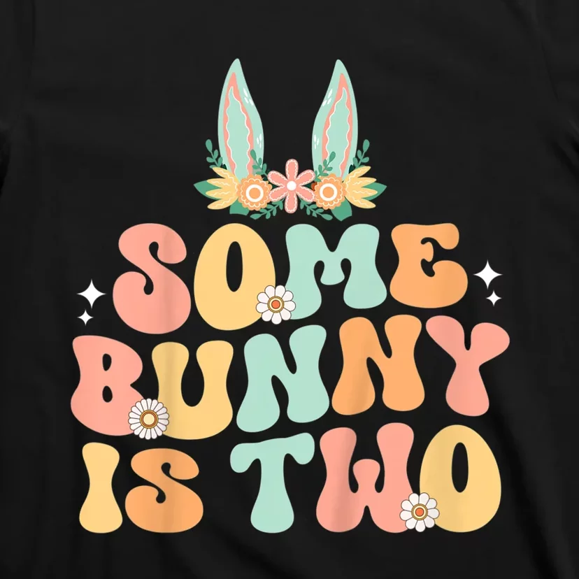 Some Bunny Is Two Birthday Party For T-Shirt