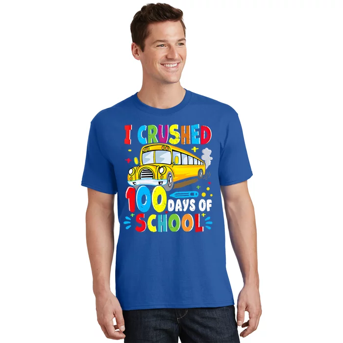 School Bus I Crushed 100 Day Of School Gift T-Shirt