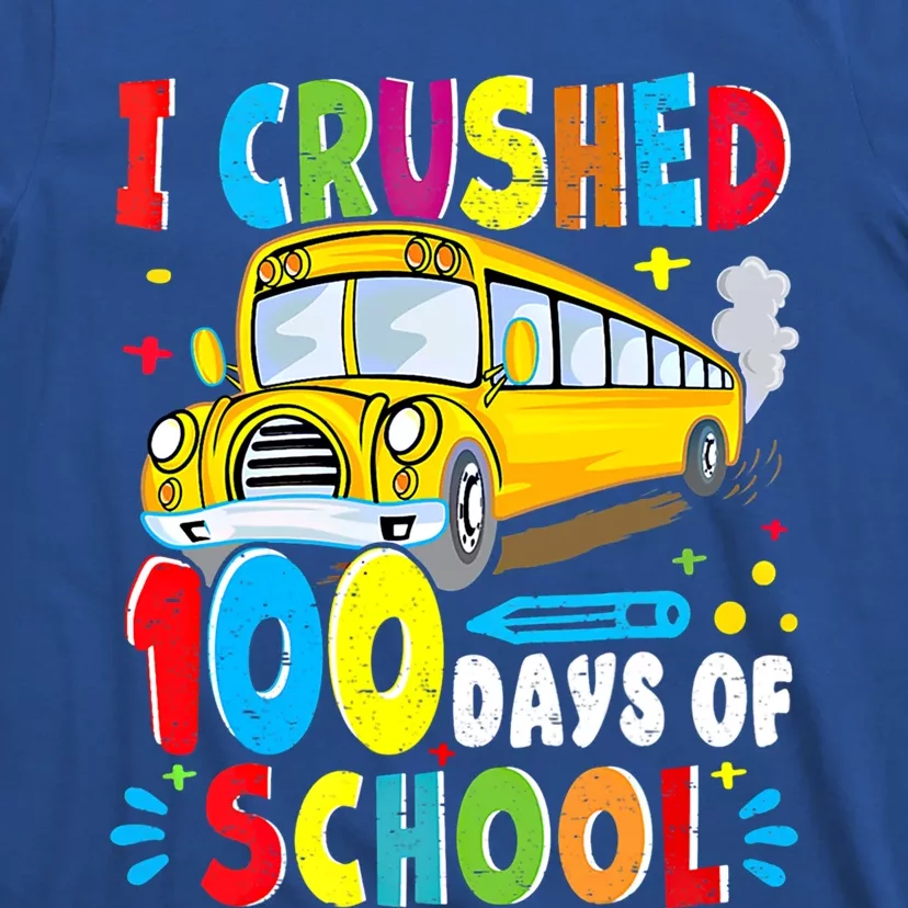 School Bus I Crushed 100 Day Of School Gift T-Shirt