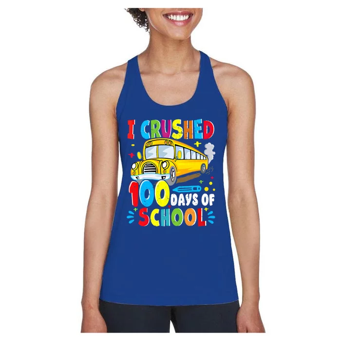 School Bus I Crushed 100 Day Of School Gift Women's Racerback Tank