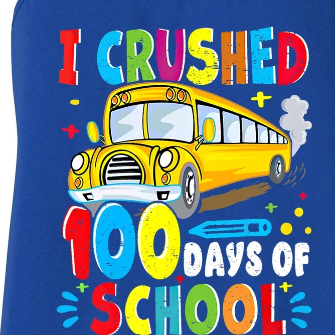 School Bus I Crushed 100 Day Of School Gift Women's Racerback Tank