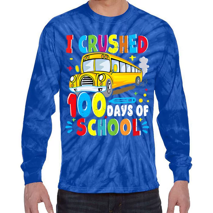 School Bus I Crushed 100 Day Of School Gift Tie-Dye Long Sleeve Shirt