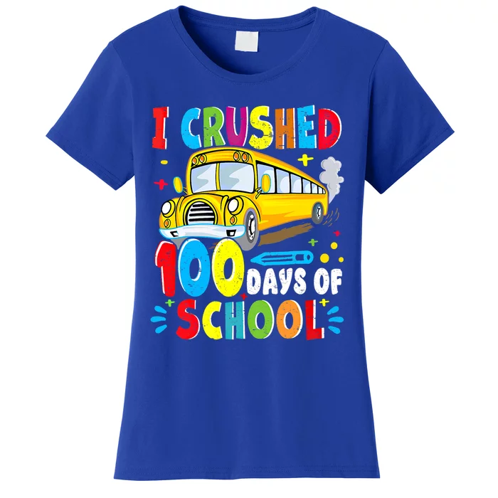 School Bus I Crushed 100 Day Of School Gift Women's T-Shirt