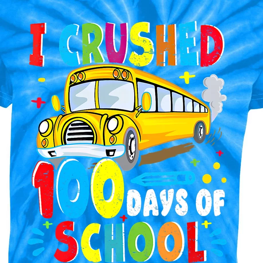 School Bus I Crushed 100 Day Of School Gift Kids Tie-Dye T-Shirt