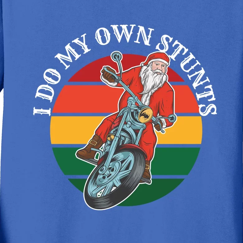 Santa Biker I Do My Own Stunts Motorcycle Dirt Bikes Great Gift Kids Long Sleeve Shirt