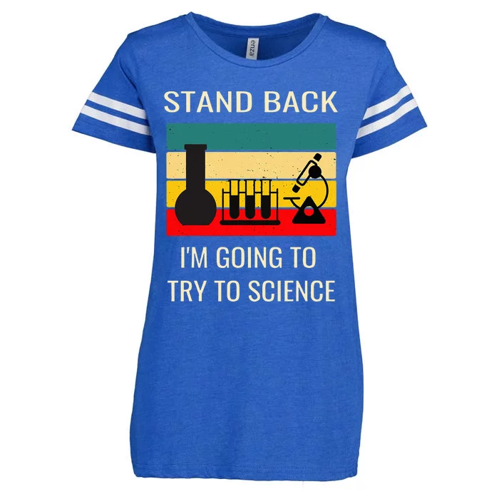 Stand back I'm going to try science funny scientist chemist Enza Ladies Jersey Football T-Shirt