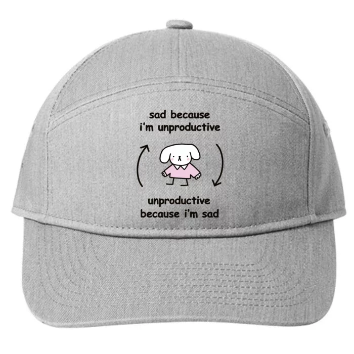 Sad Because IM Unproductive Unproductive Because IM Sad 7-Panel Snapback Hat