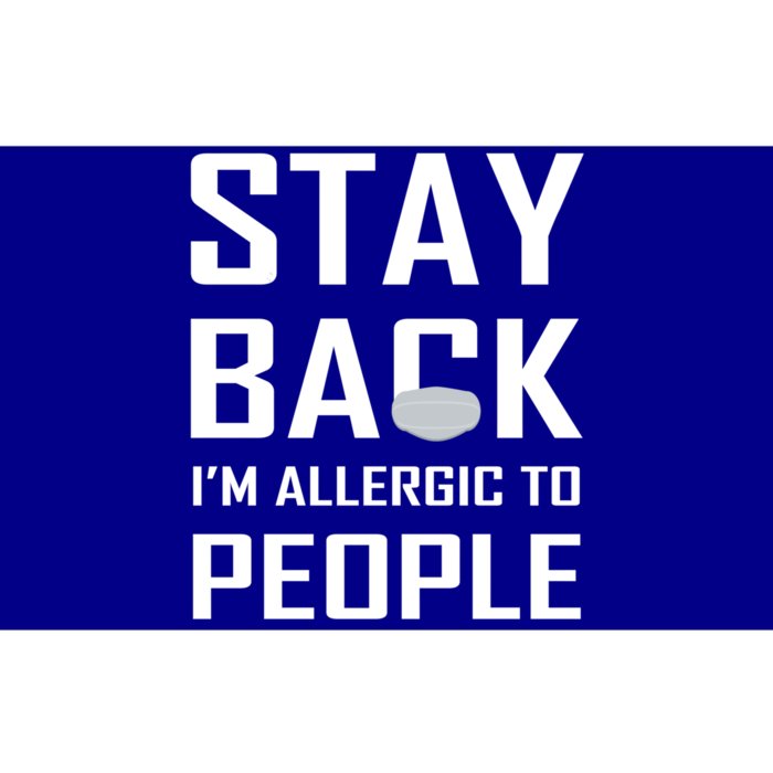 Stay Back Im Allergic To People Gift Bumper Sticker